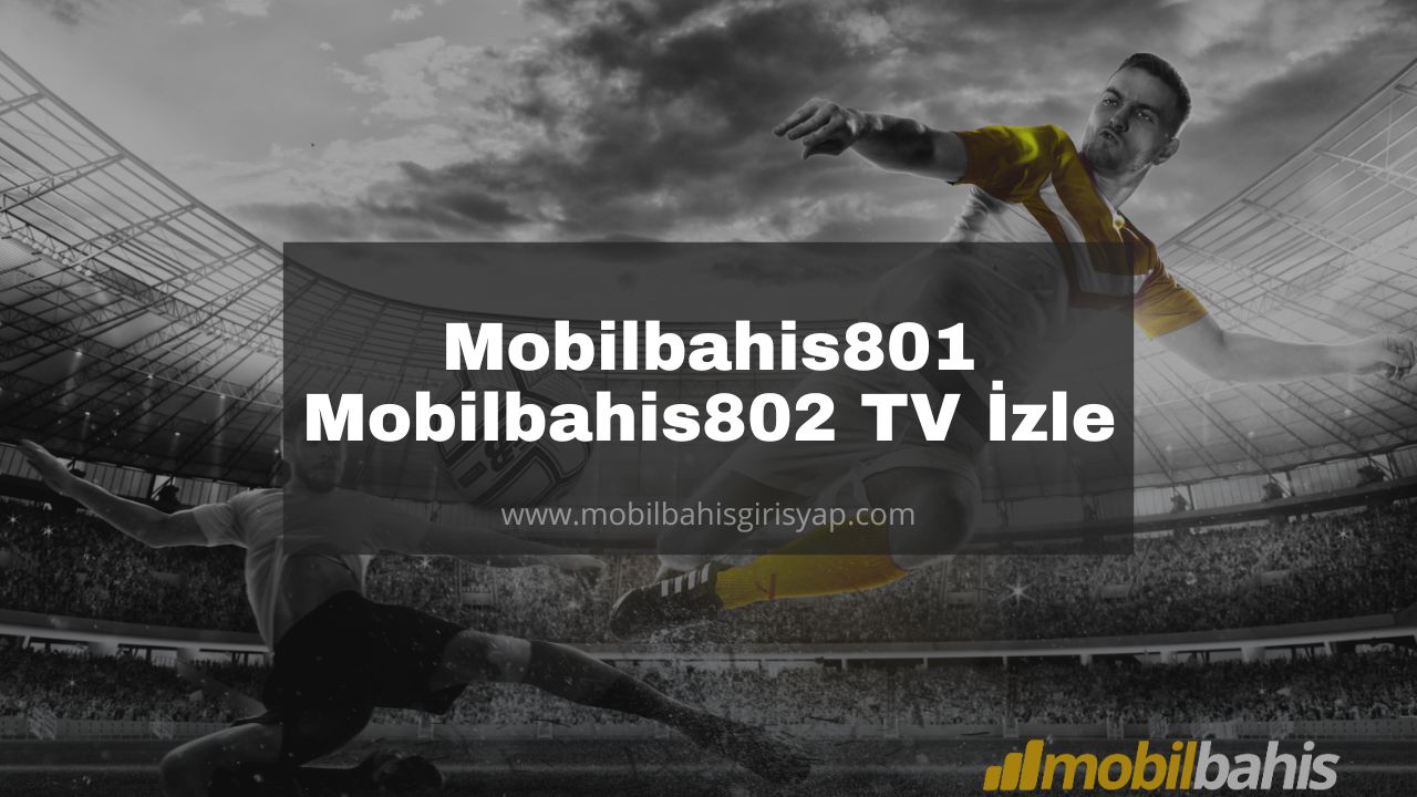 Mobilbahis801 - Mobilbahis802 TV İzle