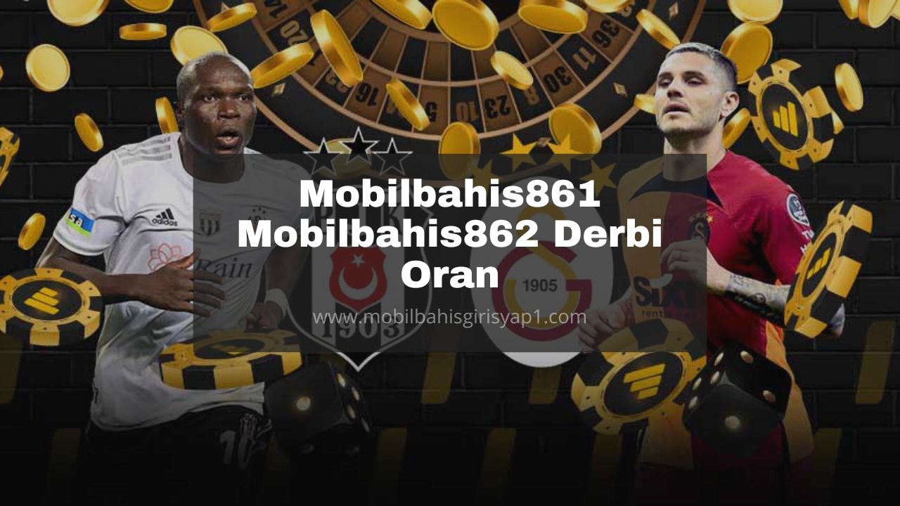 Mobilbahis861 – Mobilbahis862 Derbi Oran